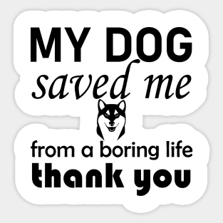 Dog Quotes Sticker